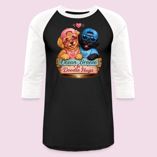Ocean Breeze & Doodle Hugs - Unisex Baseball T-Shirt