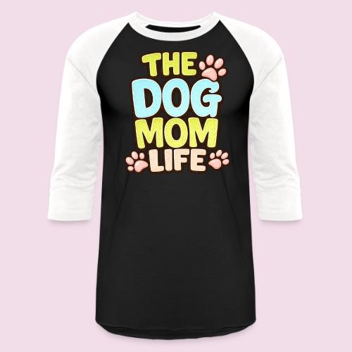 The Dog Mom Life Retro Vintage Dog Lover - Unisex Baseball T-Shirt