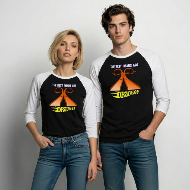 The Best Roads Are Orange!