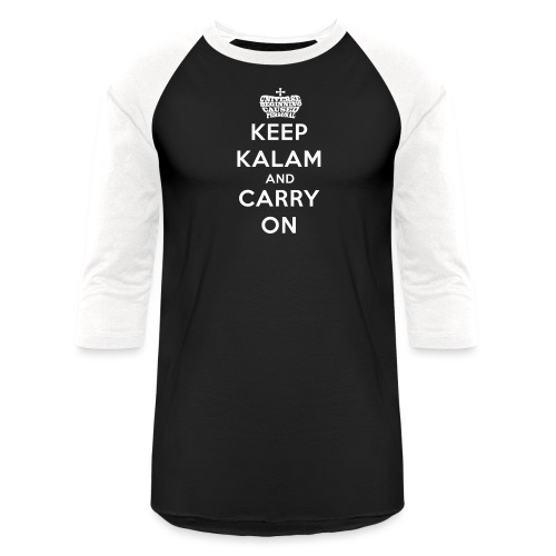 Keep Calm Kalam And Carry On Worded Crown - Unisex Baseball T-Shirt