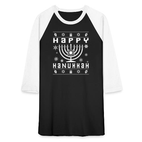 Happy Hanukkah Ugly Holiday - Unisex Baseball T-Shirt