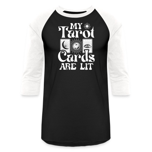 My Tarot Cards are Lit - Unisex Baseball T-Shirt