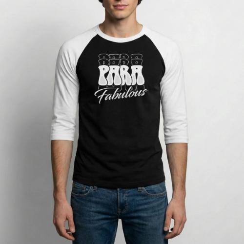 Para Fabulous - Unisex Baseball T-Shirt