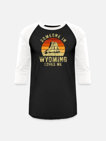 Someone In Wyoming Loves Me - Unisex Baseball T-Shirt - black/white