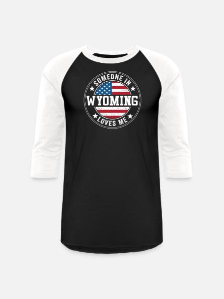 Someone In Wyoming Loves Me - Unisex Baseball T-Shirt - black/white