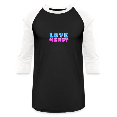 Love Mercy - Unisex Baseball T-Shirt