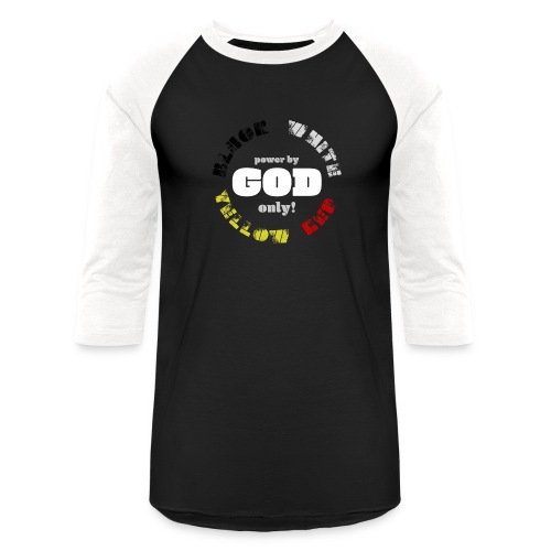 Power by GOD (Black, White, Yellow, Red) - Unisex Baseball T-Shirt