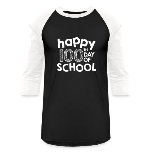 Happy 100th Day of School Chalk Teacher Shirts - Unisex Baseball T-Shirt