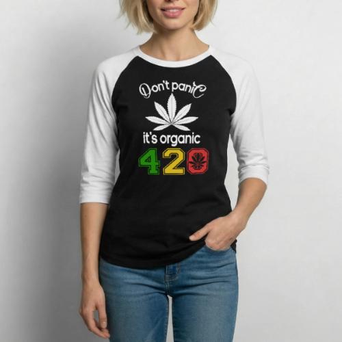 Hilarious 420 Do Not Panic it's organic - Unisex Baseball T-Shirt