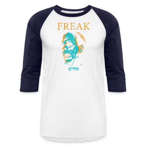 FREAK - Unisex Baseball T-Shirt