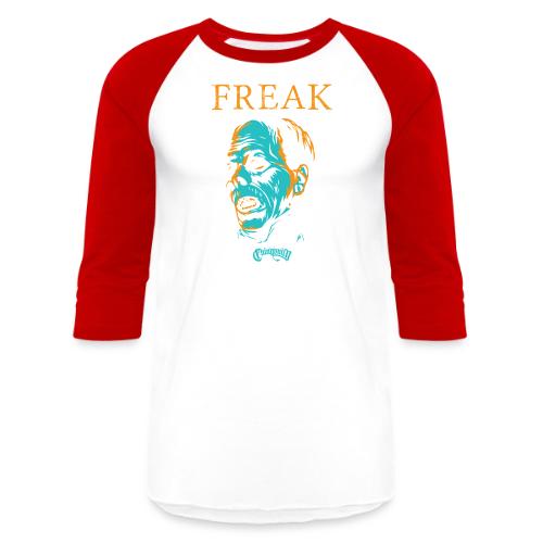 FREAK - Unisex Baseball T-Shirt