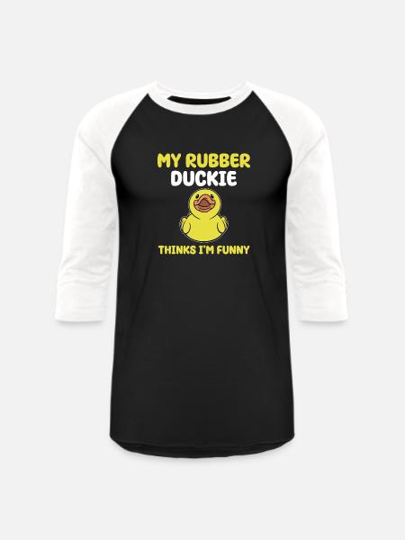 Funny Rubber Duckie Quote - Unisex Baseball T-Shirt - black/white