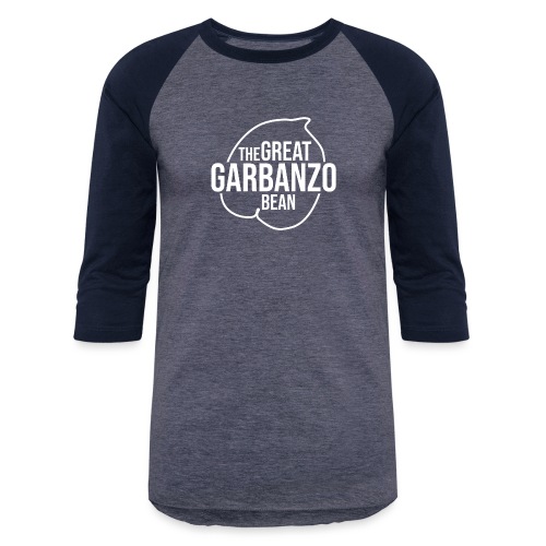 The Great Garbanzo Bean - Unisex Baseball T-Shirt