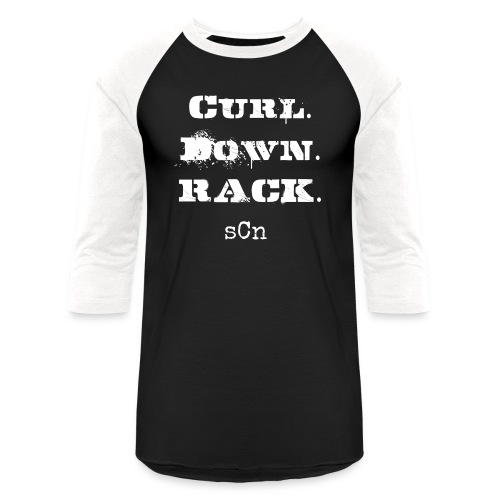 Curl Down Rack - Unisex Baseball T-Shirt