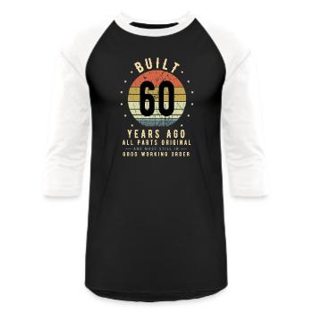Funny 60th Birthday Shirt B-Day Gift - Unisex Baseball T-Shirt - black/white - Front - AI Model Female 172 light (172cm) & AI Model Male 178 light (178cm)