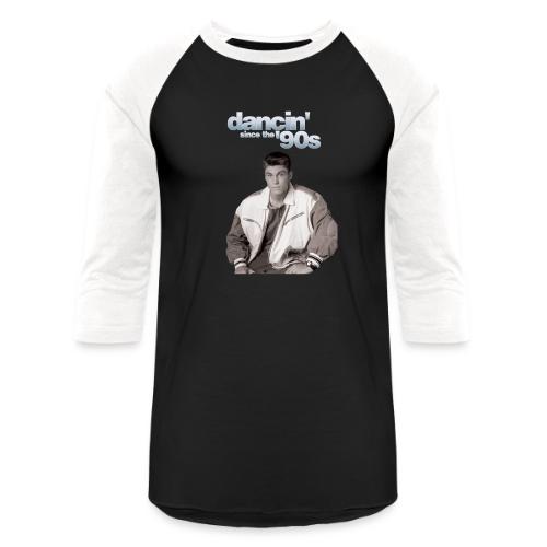 Dancin' Since The '90s - Unisex Baseball T-Shirt