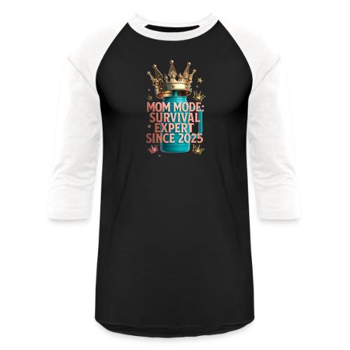 Mom Mode Survival Expert Tee - Unisex Baseball T-Shirt