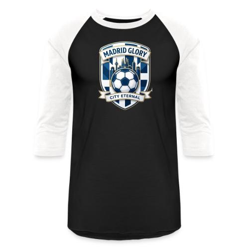 Madrid Skyline Glory T Shirt, Madrid Fan Gift - Unisex Baseball T-Shirt