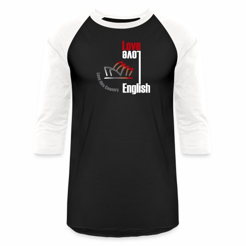 Love English, love Australia - Unisex Baseball T-Shirt