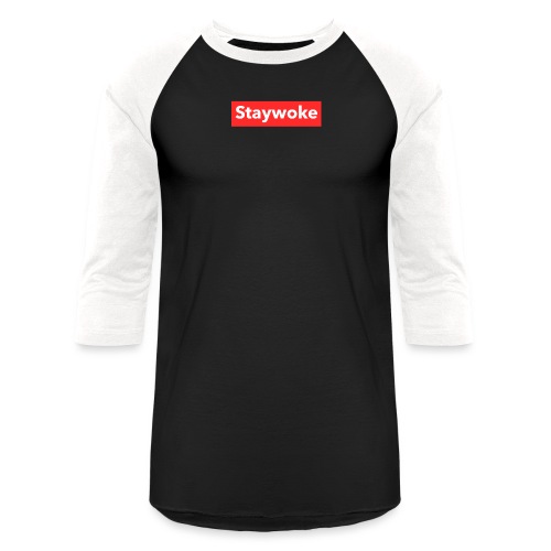 Stay woke - Unisex Baseball T-Shirt