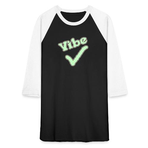 Vibe Check - Unisex Baseball T-Shirt