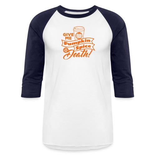 Pumpkin Spice Latte Fun - Unisex Baseball T-Shirt