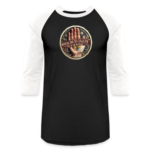 Dad Tax Collector Medallion T Shirt - Unisex Baseball T-Shirt