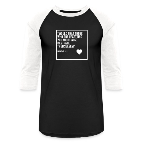 Bible verse: castration fun - Unisex Baseball T-Shirt