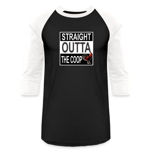 Straight outta the Coop - Unisex Baseball T-Shirt