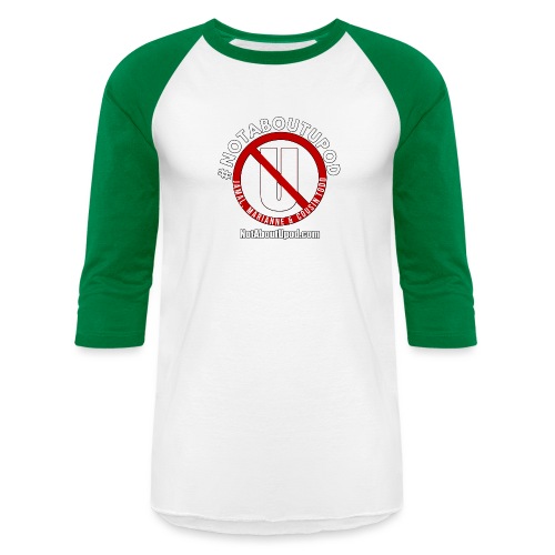 #NotAboutUpod - Unisex Baseball T-Shirt