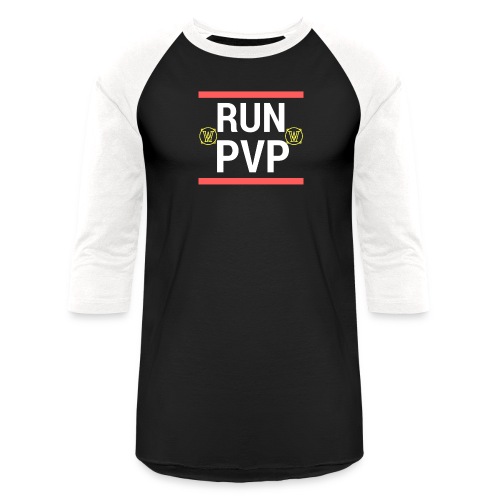 Run PVP - WoW Merch - Unisex Baseball T-Shirt