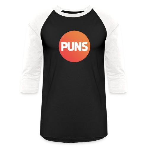 puns cirlce - Unisex Baseball T-Shirt