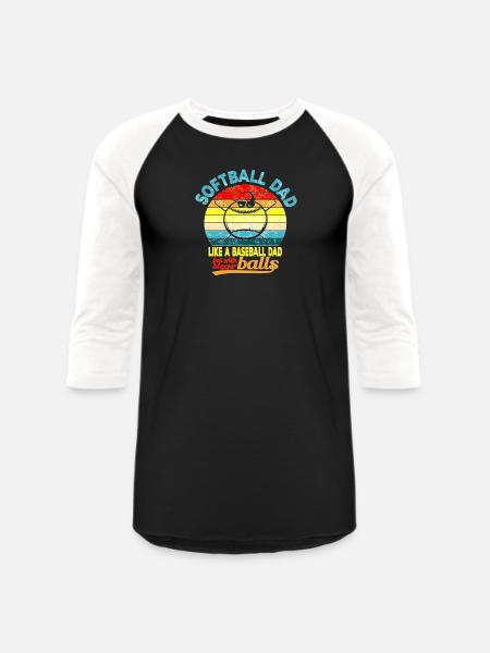 Softball Dad Humor Tee - Unisex Baseball T-Shirt - black/white
