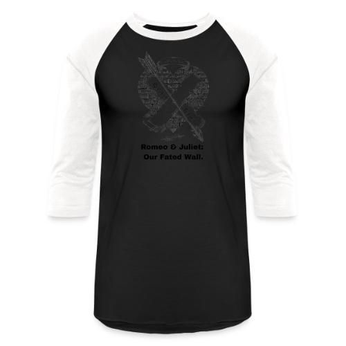 Romeo and Juliet T-Shirt - Unisex Baseball T-Shirt
