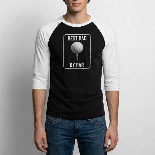Best Dad By Par Modern Graphic Gear - Unisex Baseball T-Shirt