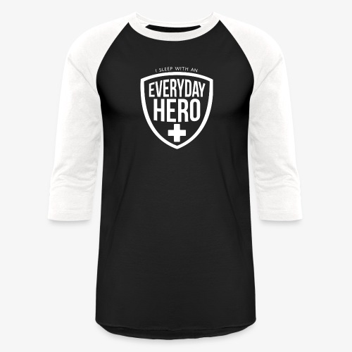 sleep with Everyday Hero - Unisex Baseball T-Shirt