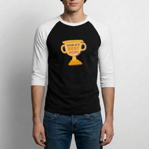 World's Best mom - Unisex Baseball T-Shirt