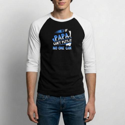 Golf Papa Gift - Funny Putting Graphic Men's Tee - Unisex Baseball T-Shirt