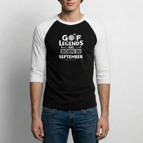 Golf Legends Are Born In September - Birthday Gift - Unisex Baseball T-Shirt