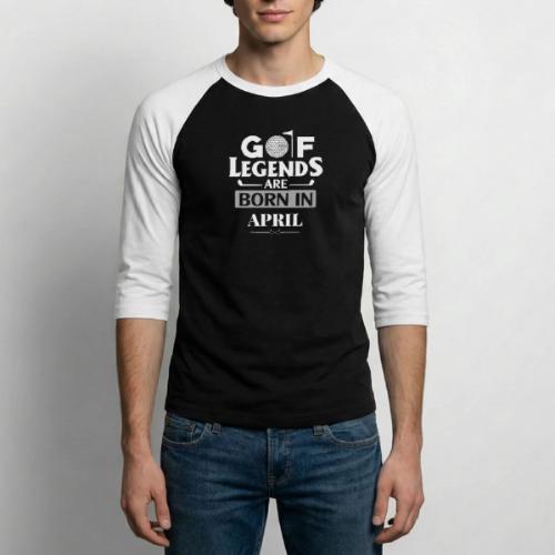 Golf Legends Born In April - Birthday Golf Gift - Unisex Baseball T-Shirt
