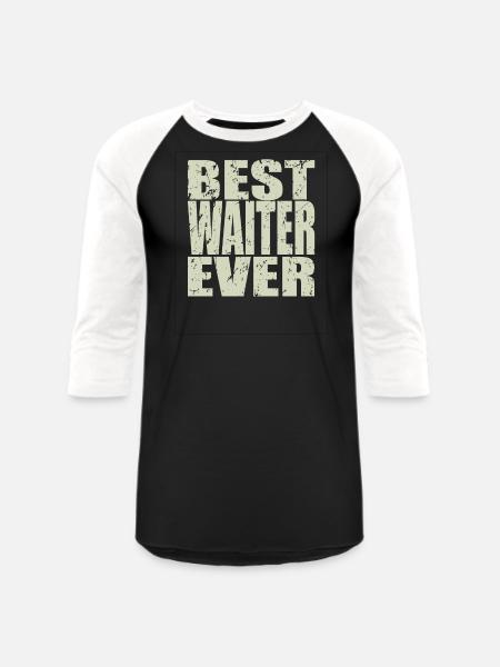 Best Waiter Ever Waiter Gift - Unisex Baseball T-Shirt - black/white