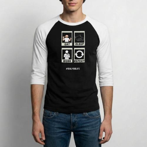 Dialysis Is Life v4 - Unisex Baseball T-Shirt