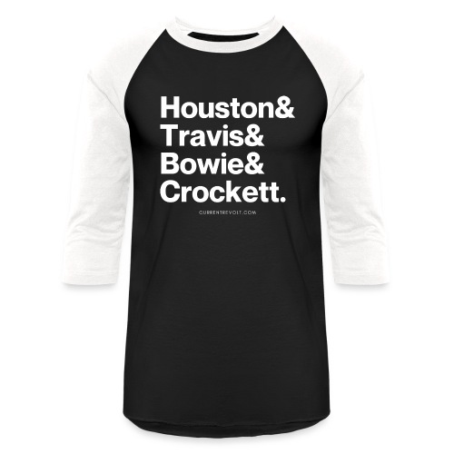 Houston Travis Bowie Crockett - Unisex Baseball T-Shirt