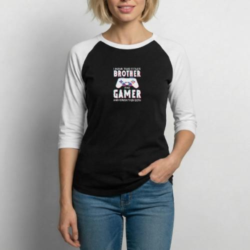 Brother & Gamer: Crushing Both - Unisex Baseball T-Shirt