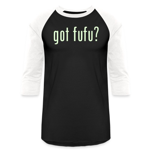 gotfufu-black - Unisex Baseball T-Shirt