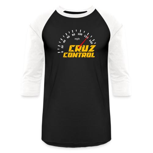 Cruz Control - Unisex Baseball T-Shirt