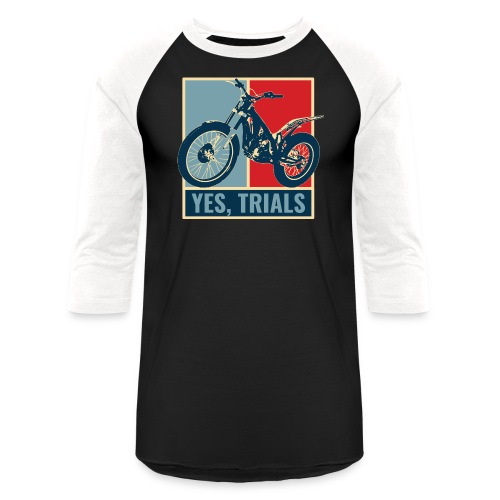 Yes, TRIALS - Unisex Baseball T-Shirt