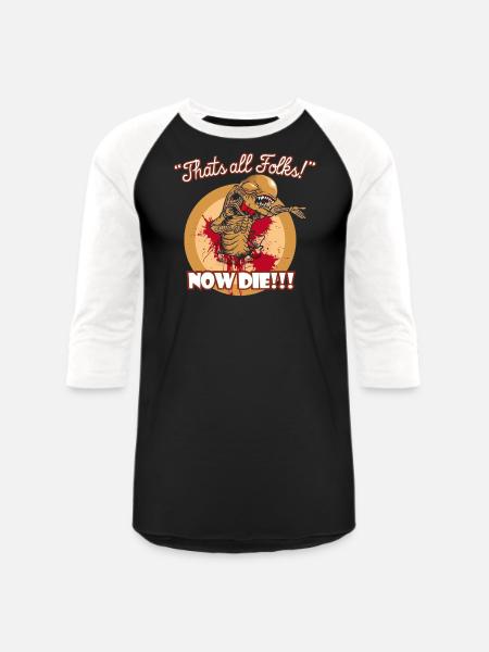 Thats all folks Now die shirt - Unisex Baseball T-Shirt - black/white