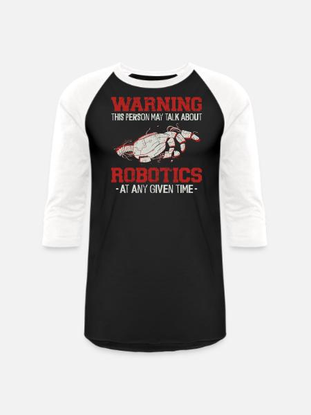 Robot Robotics Engineer Warning - Unisex Baseball T-Shirt - black/white