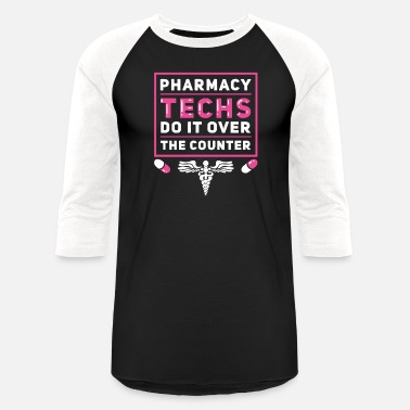 Certified Pharmacy Technician Gift' Unisex Baseball T-Shirt | Spreadshirt